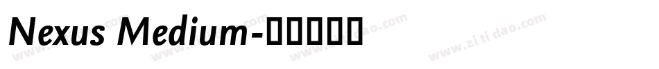 Nexus Medium字体转换